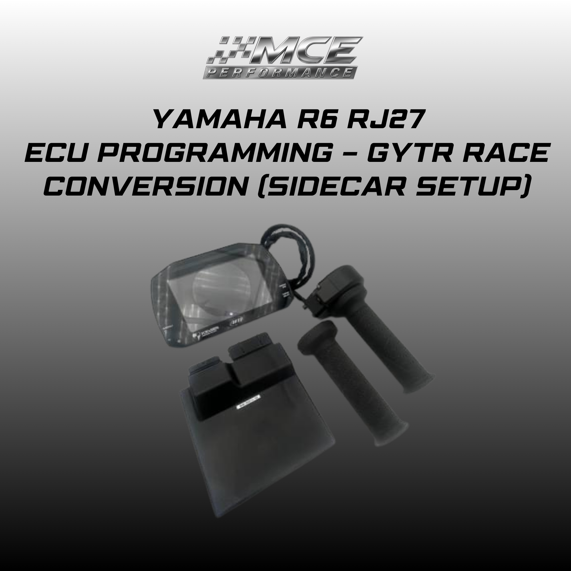 Yamaha R6 RJ27 ECU programmed to GYTR race calibration with quickshifter blipper and full race electronics integration for sidecar and track use by MCE Performance